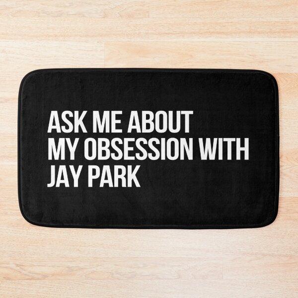 Item preview, Ask me About my Obsession with Jay Park designed and sold by deluluhaze.