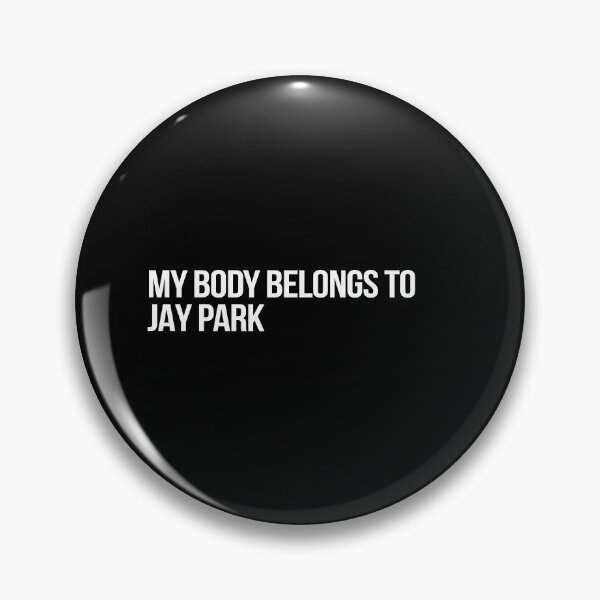 Item preview, My Body Belongs to Jay Park designed and sold by deluluhaze.