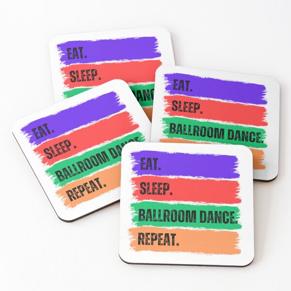 Item preview, Eat. Sleep. BALLROOM DANCE. Repeat. designed and sold by Goldmedaldesign.