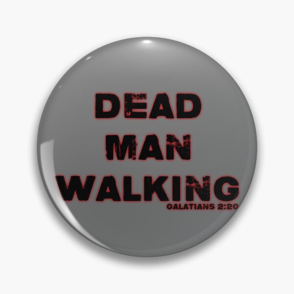 Item preview, Dead Man Walking designed and sold by RyanJGtz.