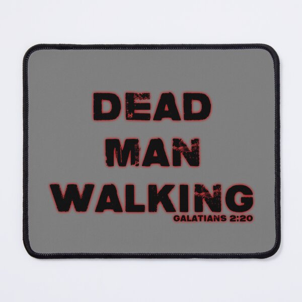 Item preview, Dead Man Walking designed and sold by RyanJGtz.
