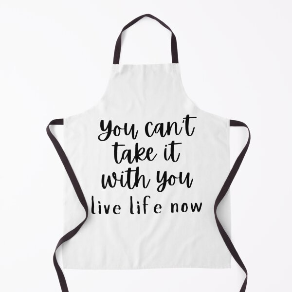 Item preview, You Can't Take it With You designed and sold by gillys.