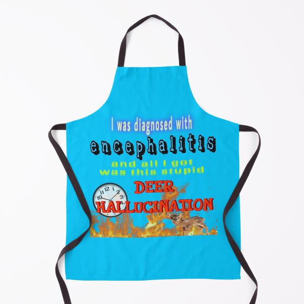 Item preview, I was diagnosed with encephalitis and all i got was this stupid deer hallucination  designed and sold by purifiedcoffee.