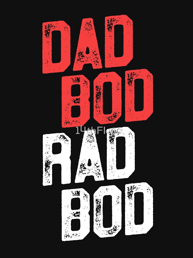 Top 10 Fathers Day Gifts Funny Dad Bod Design For Dad Men Dad Bod