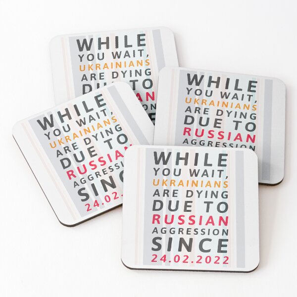 Item preview, While you wait, Ukrainians are dying due to Russian aggression since 24.02.2022 designed and sold by cabana.space.