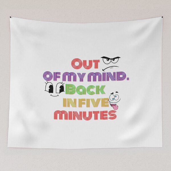 Item preview, Out of my mind Back in five minutes designed and sold by leenasobky14.
