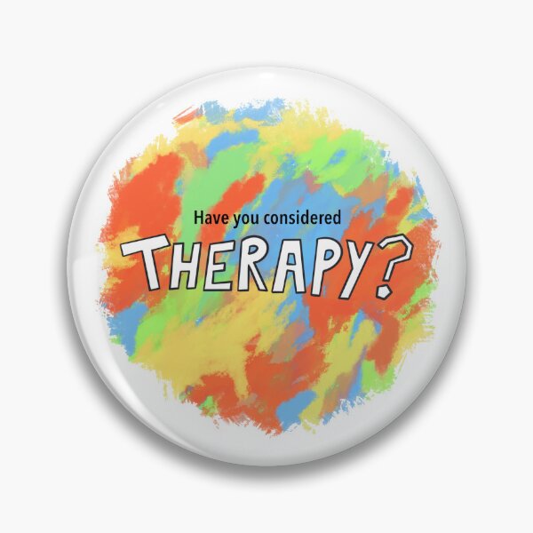 Item preview, Have You Considered Therapy? designed and sold by HouseOfMxTakes.
