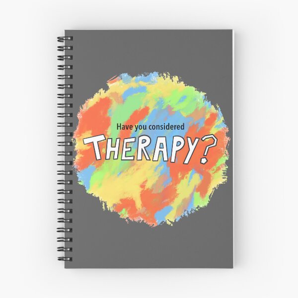 Item preview, Have You Considered Therapy? designed and sold by HouseOfMxTakes.