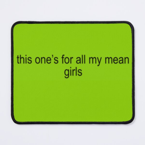 Item preview, Mean Girls Brat Lyric designed and sold by skyangels.