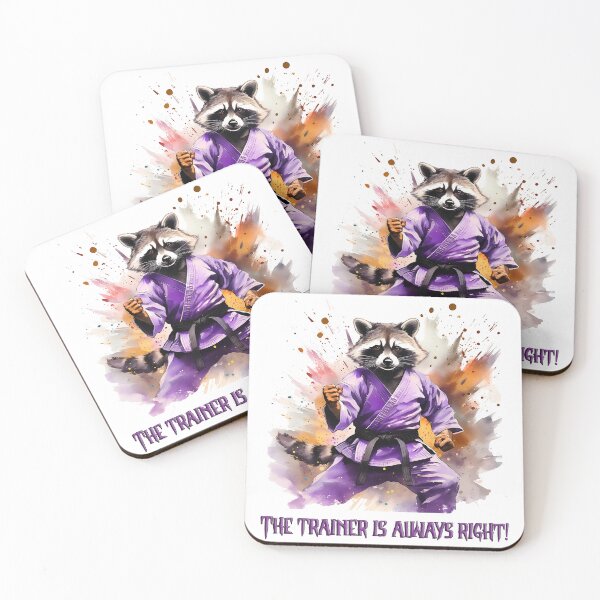 Item preview, The trainer is always right, Martial arts, raccoon, trainer, sport, inscription designed and sold by Eamornia.