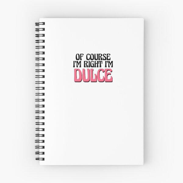 Item preview, Of Course I'm Right I'm Dulce designed and sold by Watsonarts.