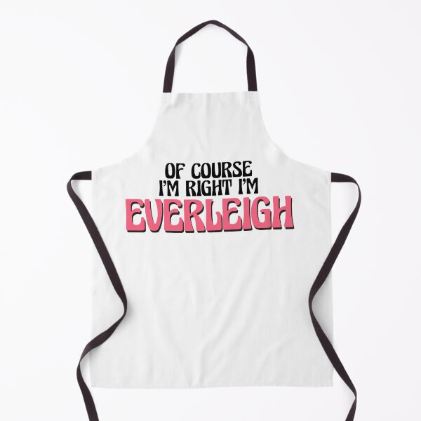 Item preview, Of Course I'm Right I'm Everleigh designed and sold by Watsonarts.