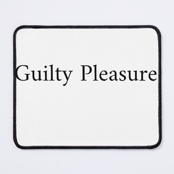 Item preview, Guilty Pleasure designed and sold by torontoraps5.