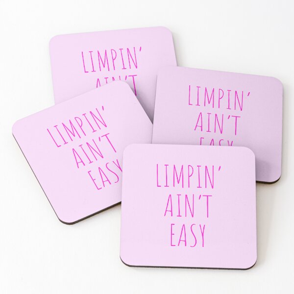 Item preview, Limpin Aint Easy - pink text - for a loved one recovering from surgery designed and sold by EmeraldeaArt.