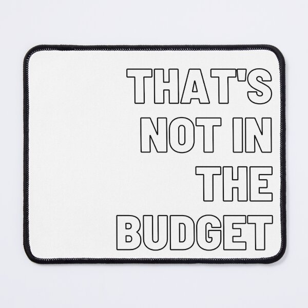 Item preview, Thats Not in the Budget  designed and sold by BudgetsbyB.