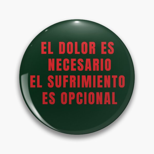 Item preview, PAIN IS NECESSARY SUFFERING IS OPTIONAL POSITIVE SPANISH QUOTES designed and sold by La Loca.