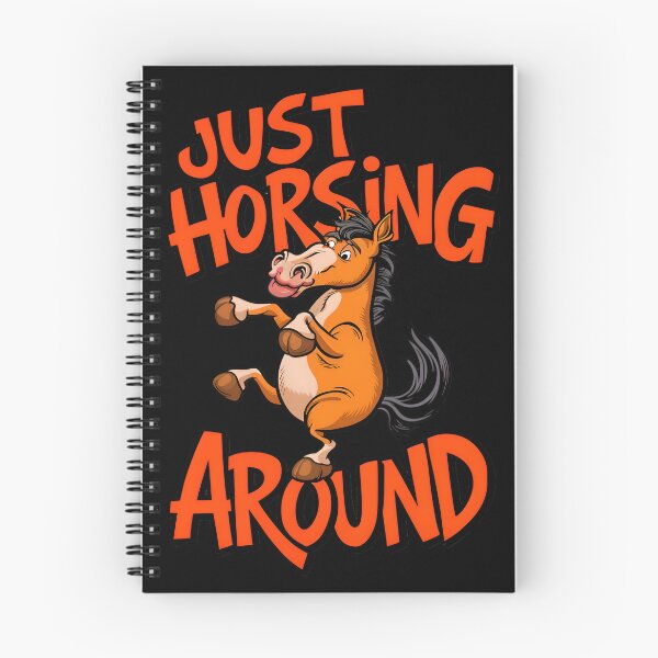 Item preview, Just Horsing Around Funny Horse Quote designed and sold by TheArtOfPat.