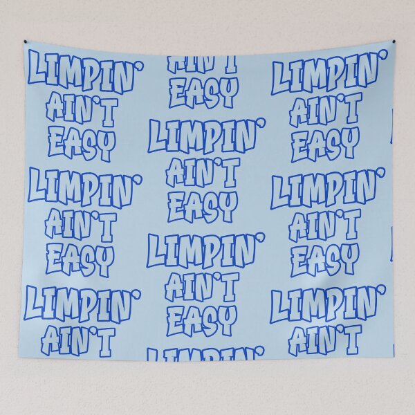 Item preview, Limpin Aint Easy - blue text - funny help recovering from surgery designed and sold by EmeraldeaArt.