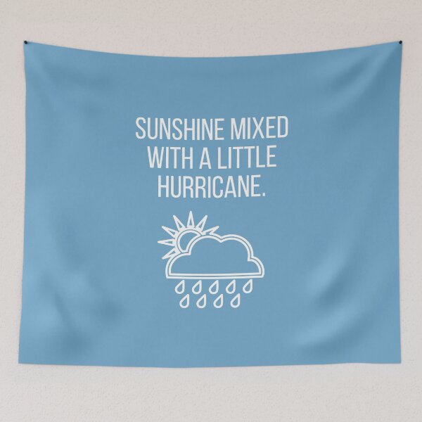 Item preview, Sunshine Mixed with a Little Hurricane designed and sold by tmachtan.