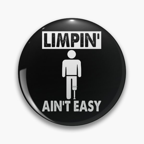 Item preview, limpin aint easy - white text with one le amputee designed and sold by EmeraldeaArt.