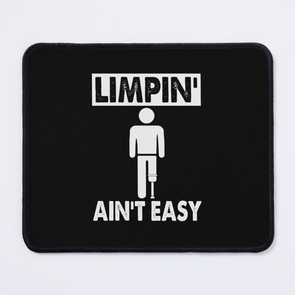 Item preview, limpin aint easy - white text with one le amputee designed and sold by EmeraldeaArt.