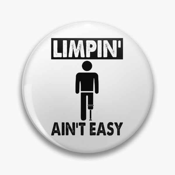Item preview, limpin aint easy - black text with one leg amputee designed and sold by EmeraldeaArt.
