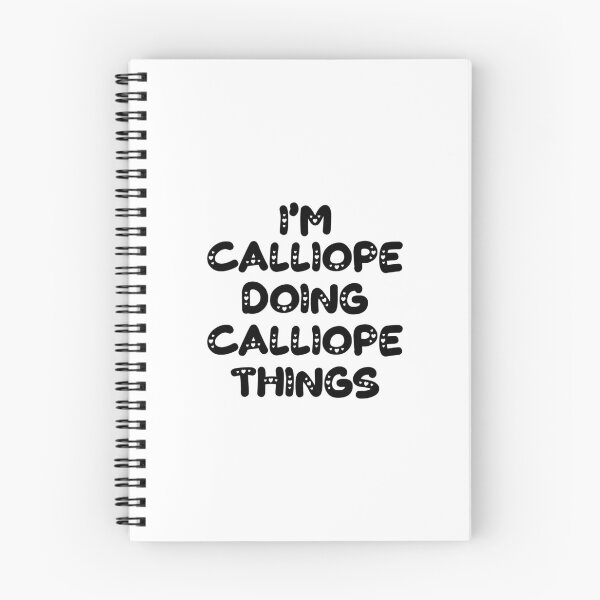 Item preview, I'm Calliope Doing Calliope Things designed and sold by Oussinc.