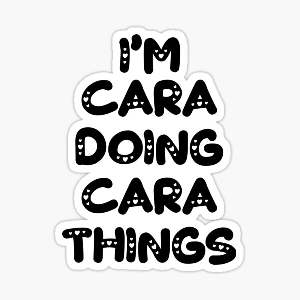 Item preview, I'm Cara Doing Cara Things designed and sold by Oussinc.