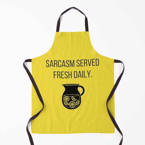 Item preview, Sarcasm Served Fresh Daily designed and sold by tmachtan.