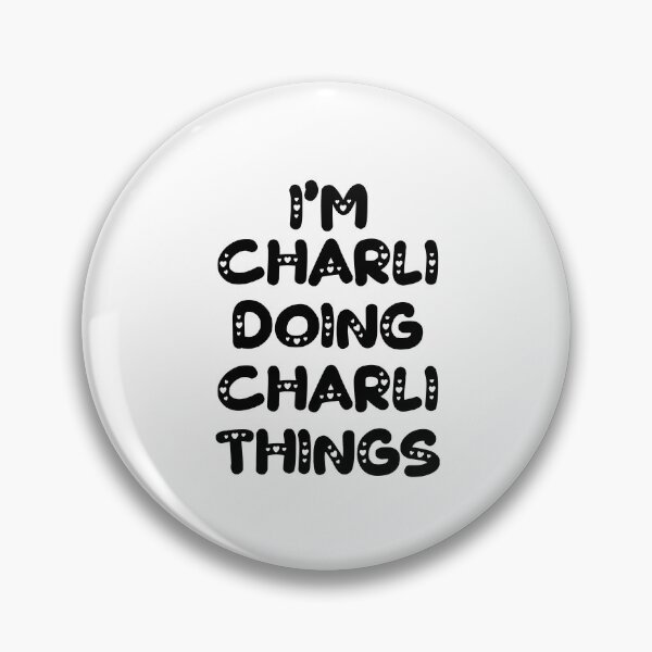 Item preview, I'm Charli Doing Charli Things designed and sold by Oussinc.