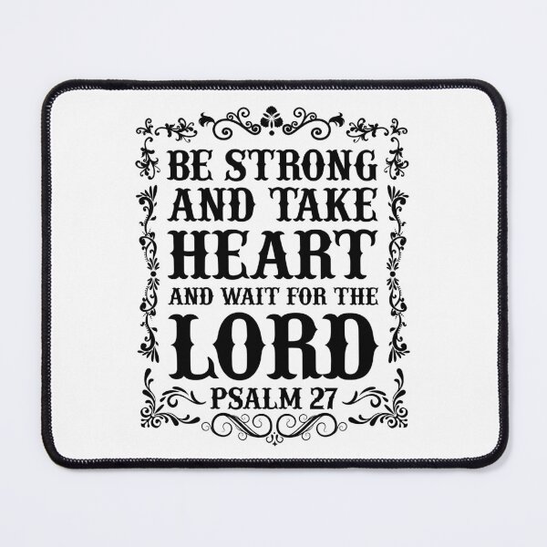 Item preview, Christian Shirts Psalm 27 Christian Design Be Strong and Wait For the Lord designed and sold by christianestore.
