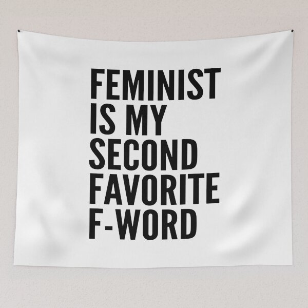 Item preview, Feminist is My Second Favorite F-Word designed and sold by CreativeAngel.