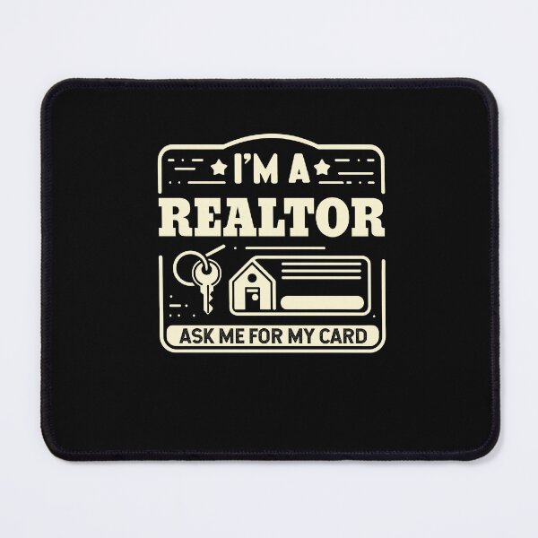 Item preview, I'm A Realtor Ask Me For My Card Real Estate Agent designed and sold by Dressed For  Duty.
