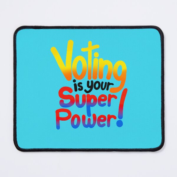 Item preview, Voting is your super power on turquoise designed and sold by MarySchwindt.