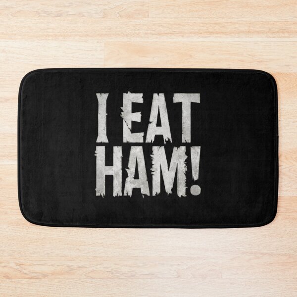 Item preview, I Eat Ham designed and sold by Flirt-Teez.