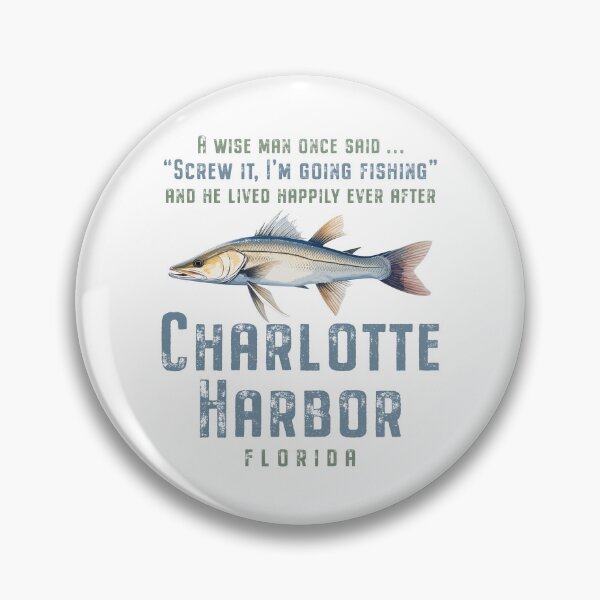 Item preview, Charlotte Harbor Florida Fishing Wise Man Quote designed and sold by Futurebeachbum.