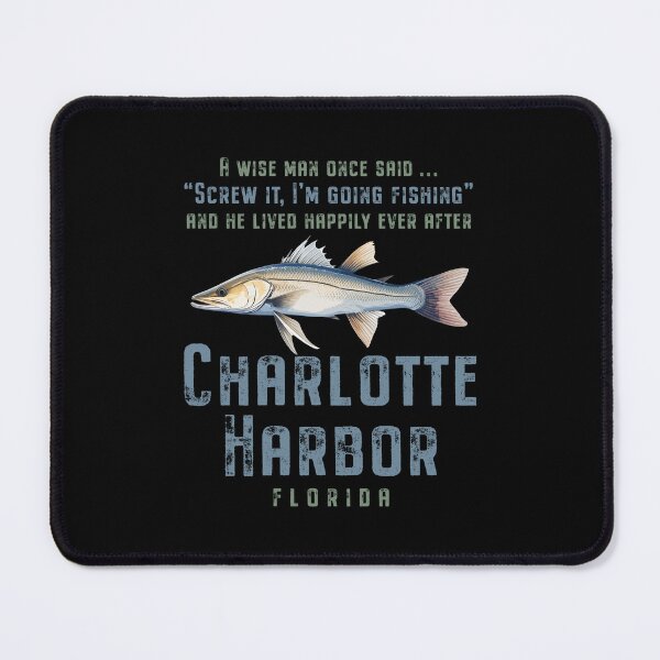 Item preview, Charlotte Harbor Florida Fishing Wise Man Quote designed and sold by Futurebeachbum.