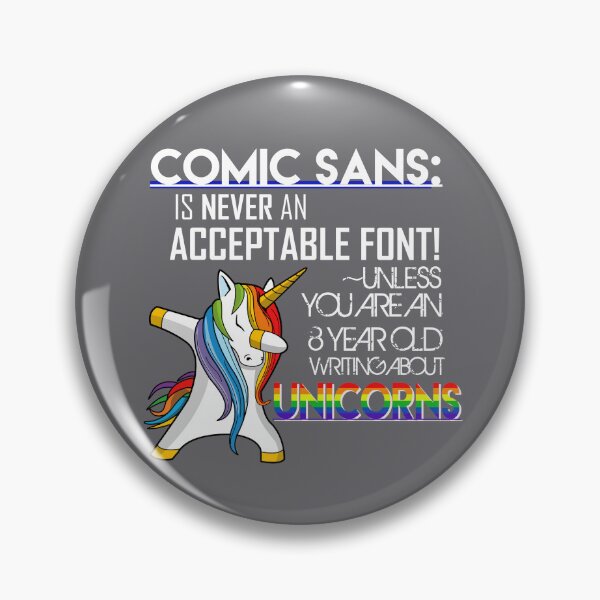 Item preview, Comic Sans Unicorn - Comic Sans - Bad Font Design designed and sold by Hair-brained  Haberdasher.