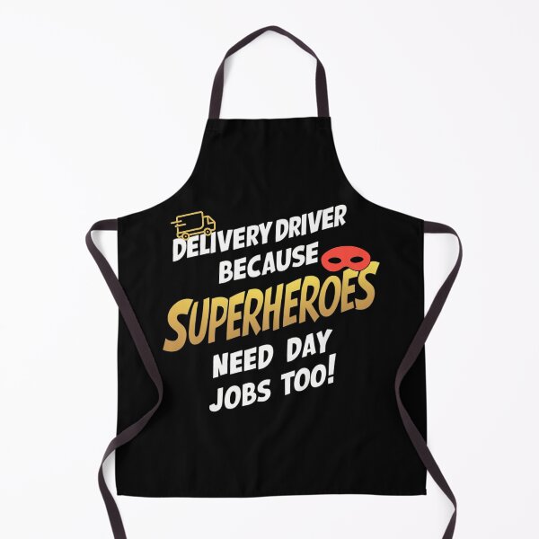 Item preview, Funny Delivery Driver - Superheroes Need Day Jobs Too designed and sold by BunBuntheDog-.
