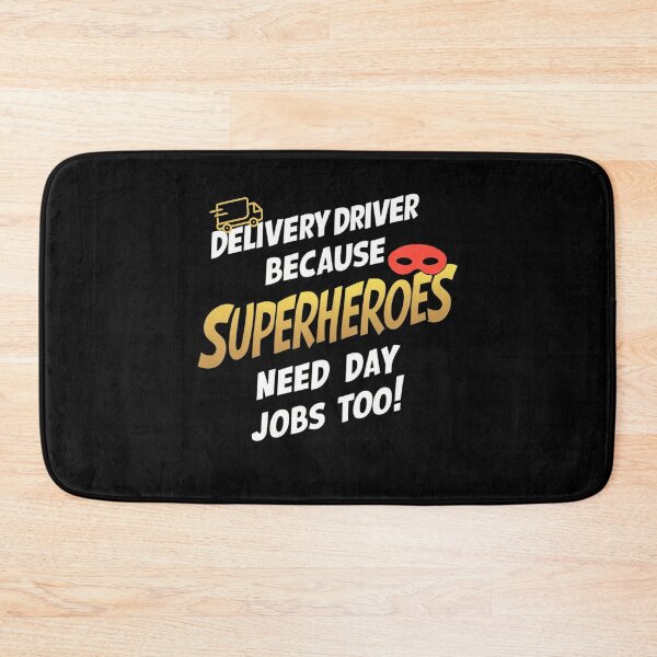 Item preview, Funny Delivery Driver - Superheroes Need Day Jobs Too designed and sold by BunBuntheDog-.