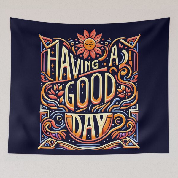 Item preview, Having a Good Day, typography designed and sold by maxmaj.
