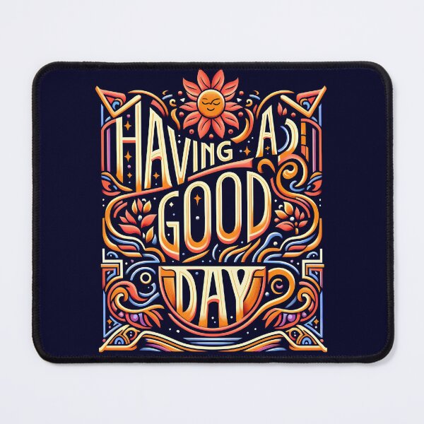 Item preview, Having a Good Day, typography designed and sold by maxmaj.