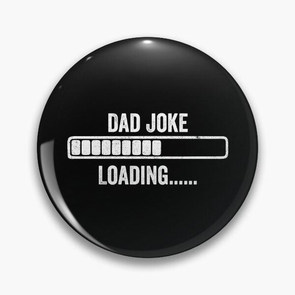Item preview, Dad Joke Loading... designed and sold by kevzadevinca.
