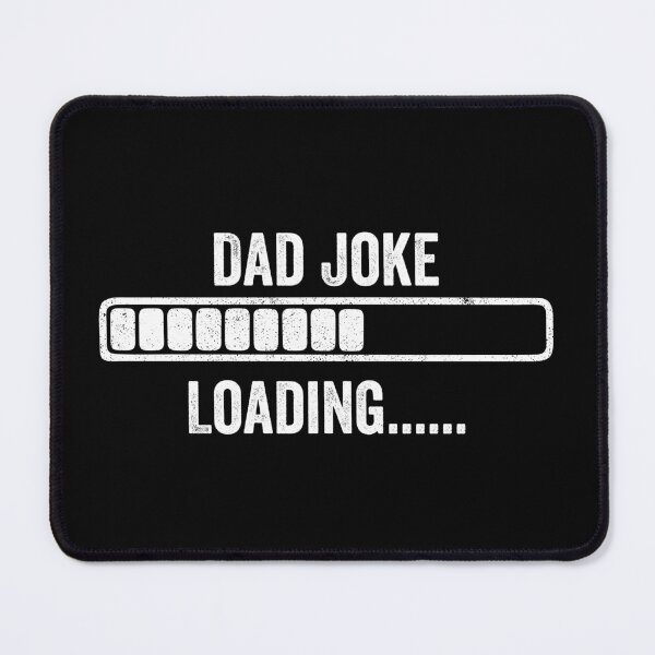 Item preview, Dad Joke Loading... designed and sold by kevzadevinca.