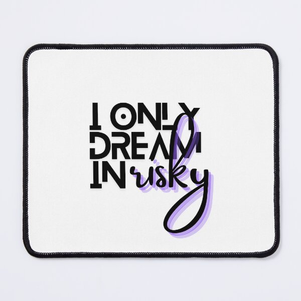 Item preview, I only dream in risky designed and sold by amyness.