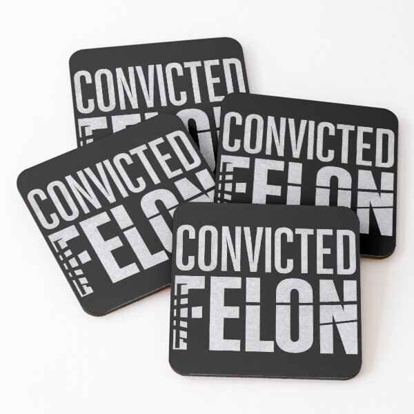 Item preview, Convicted Felon designed and sold by decorwonders.