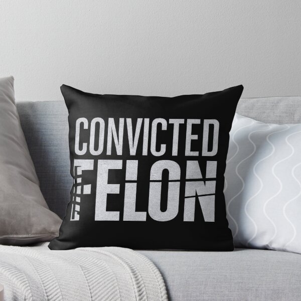 Item preview, Convicted Felon designed and sold by decorwonders.