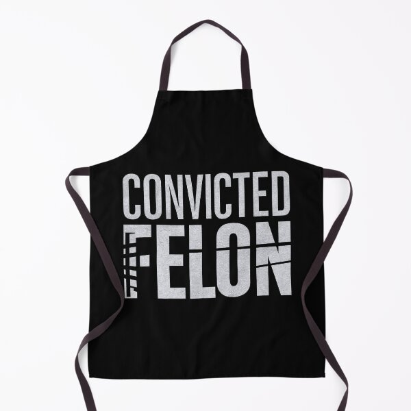 Item preview, Convicted Felon designed and sold by decorwonders.