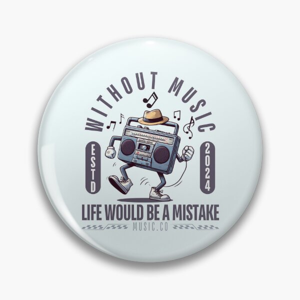 Item preview, Without music life would be a mistake designed and sold by Peerless-Prime.
