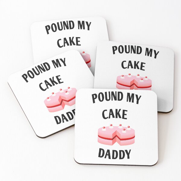 Item preview, pound my cake daddy  designed and sold by MKshoper.